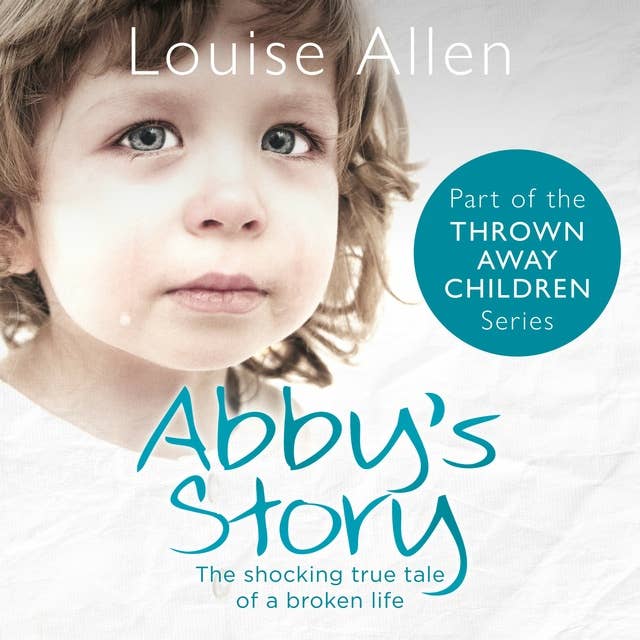 Abby's Story: Thrown Away Children Book 2