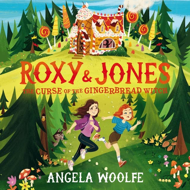Roxy & Jones: The Curse of the Gingerbread Witch
