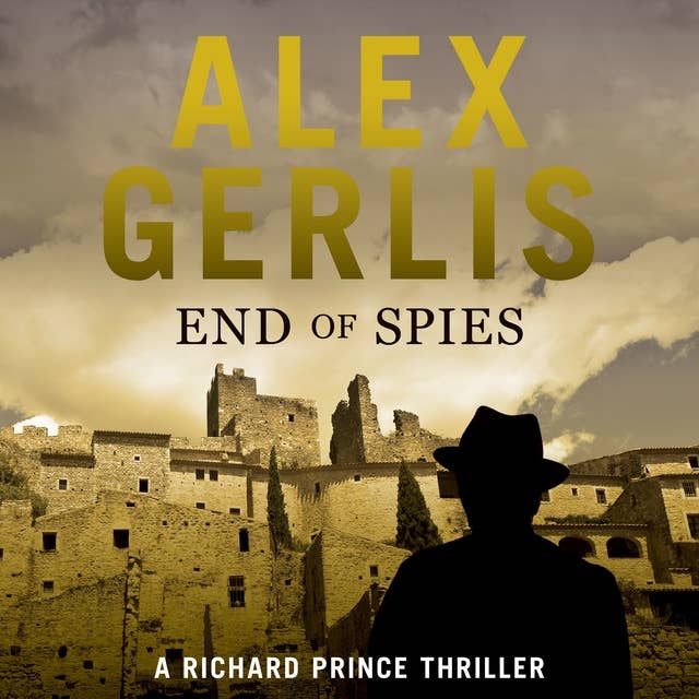 Cover for End of Spies: Richard Prince Thrillers Book 4