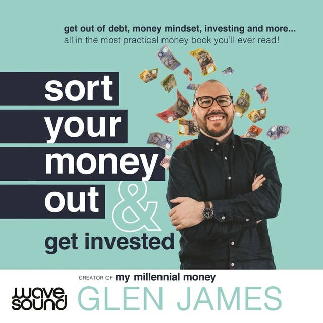 Sort Your Money Out: Get Invested