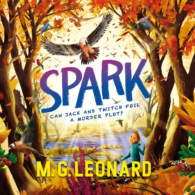 Spark: The Twitchers, Book 2