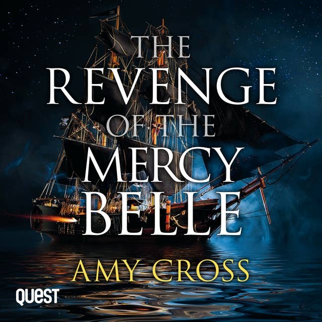 The Revenge of the Mercy Belle: The Ghosts of Crowford Book 2