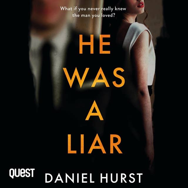 He Was A Liar: A twisty psychological thriller