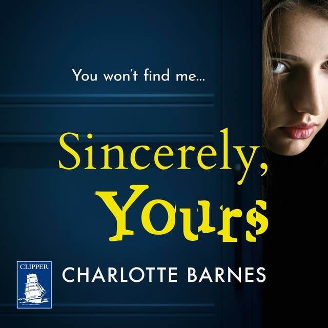 Sincerely, Yours: A Breath-Taking Psychological Suspense Thriller