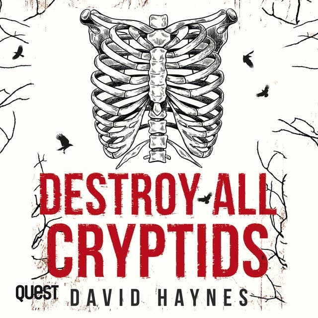 Destroy All Cryptids: Book 2