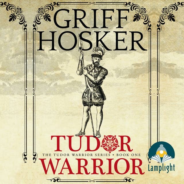 Tudor Warrior: Tudor Warrior Book 1
