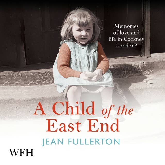 A Child of the East End
