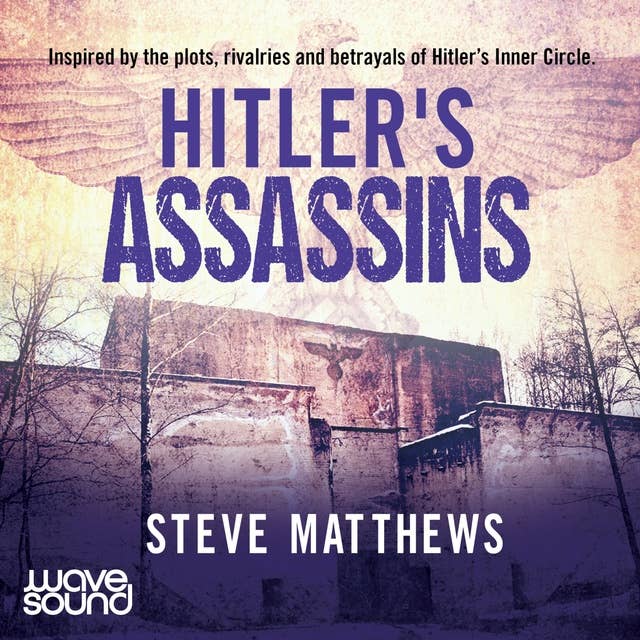 Hitler's Assassins