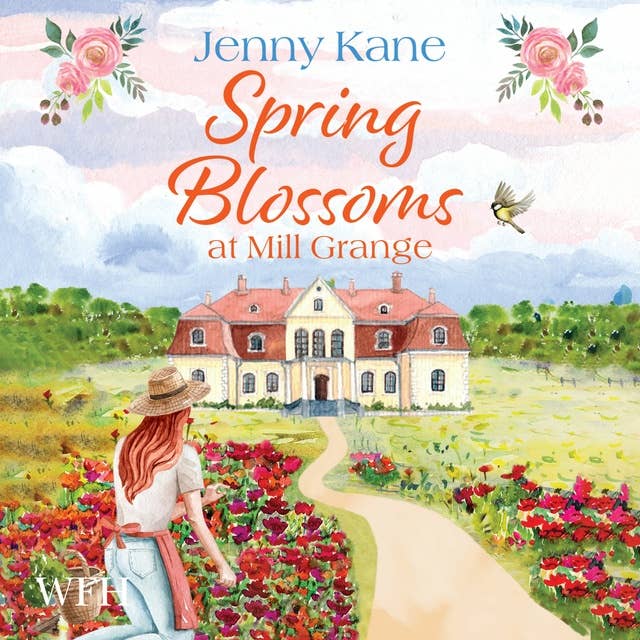 Spring Blossoms at Mill Grange: The Mill Grange Series Book 3