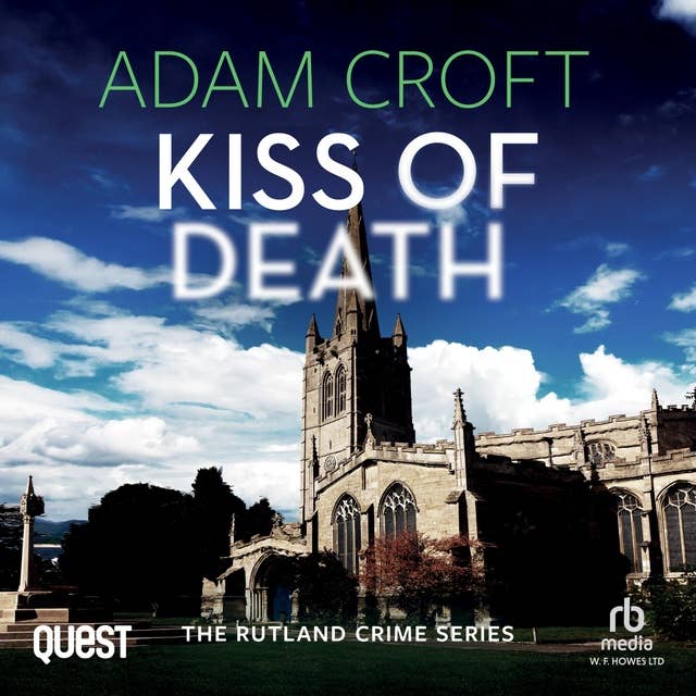 Kiss of Death: Rutland Crime Series Book 4