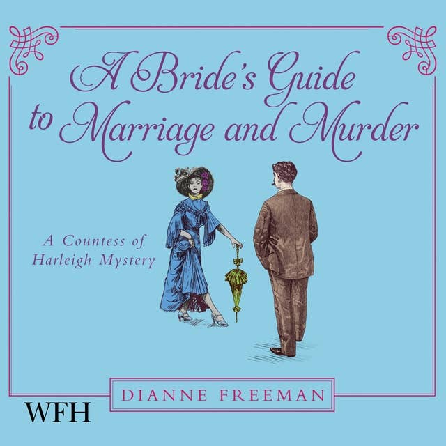 A Bride's Guide to Marriage and Murder: A Countess of Harleigh Mystery, Book 5