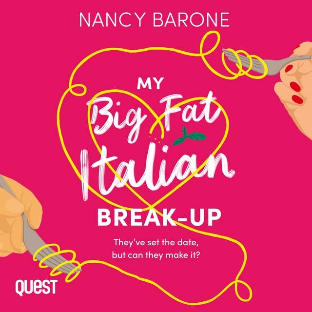 My Big Fat Italian Break-Up
