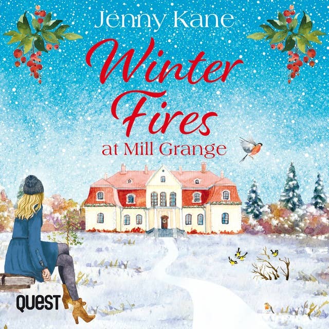 Winter Fires at Mill Grange: The Mill Grange Series Book 4