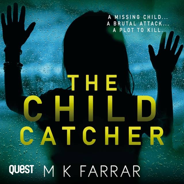 The Child Catcher: A DI Erica Swift Thriller Book 4