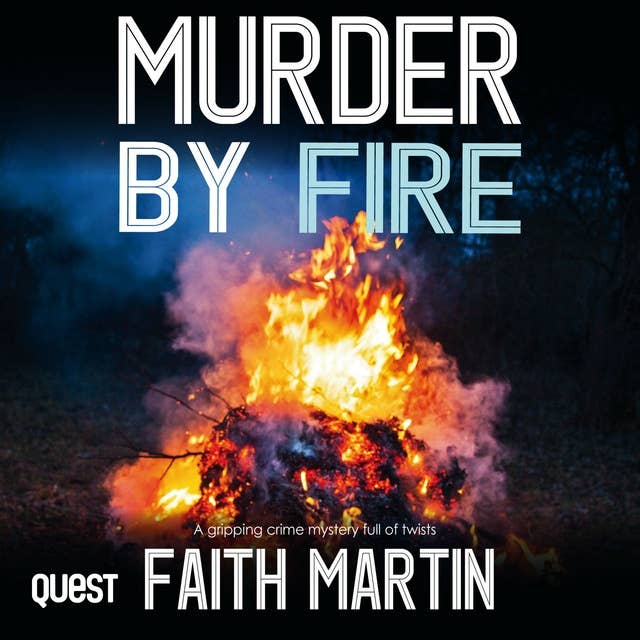 Murder by Fire: DI Hillary Greene Book 10