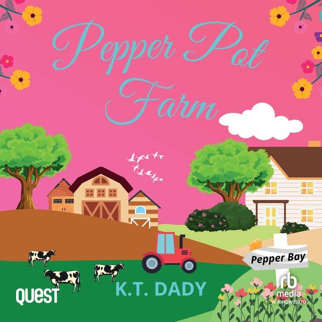 Pepper Pot Farm: Pepper Bay Series, Book 3