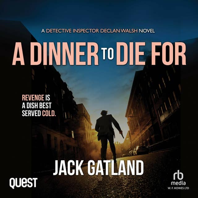 A Dinner To Die For: DI Declan Walsh Crime Thrillers Book 8