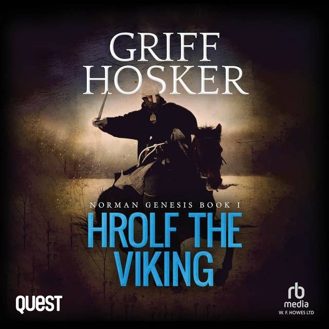 Hrolf the Viking: Norman Genesis Book 1