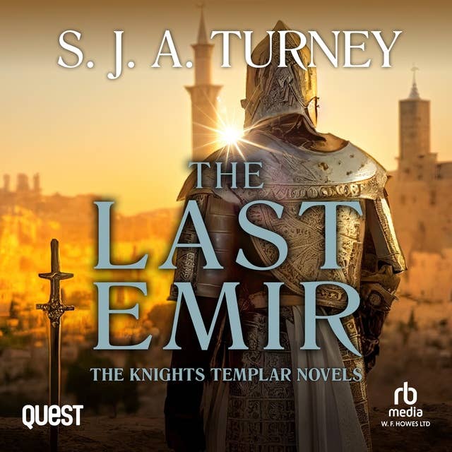 The Last Emir: The Knights Templar Book 2