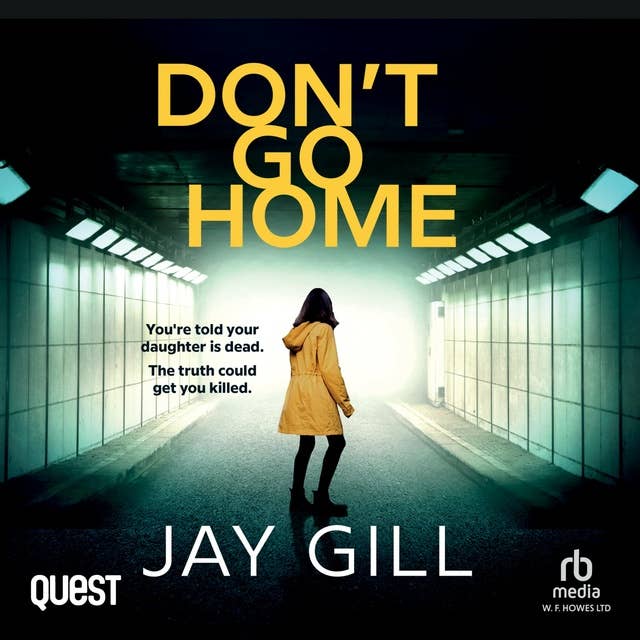 Don't Go Home: Chief Inspector James Hardy Book 7