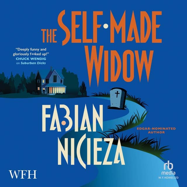 The Self-Made Widow: Suburban Dicks, Book 2