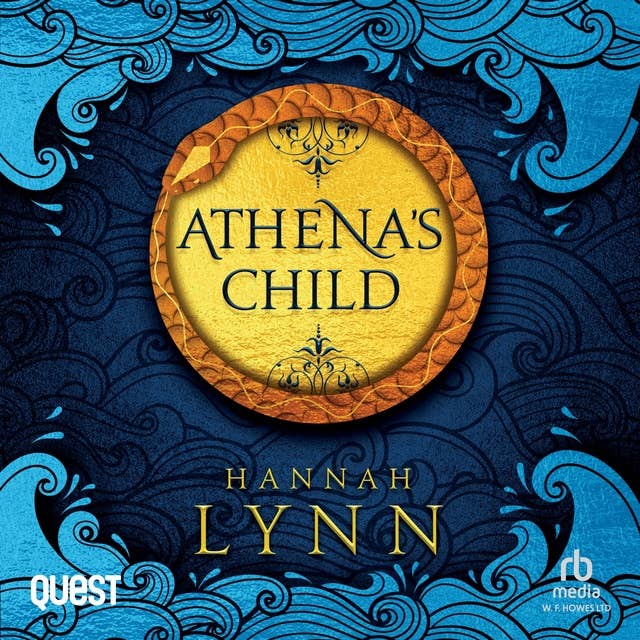 Athena's Child: The Grecian Women Series by Hannah Lynn
