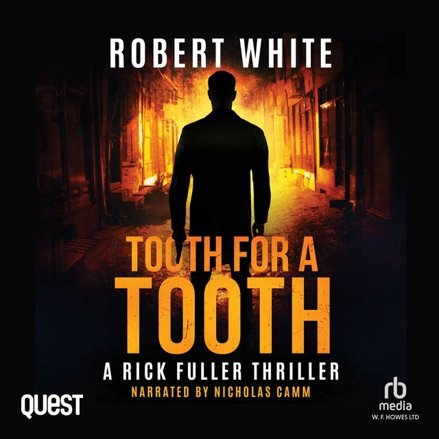Tooth for a Tooth: A Rick Fuller Thriller Book 8