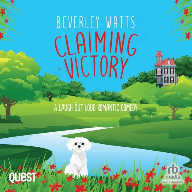 Claiming Victory: A Romantic Comedy: The Dartmouth Diaries Book 1