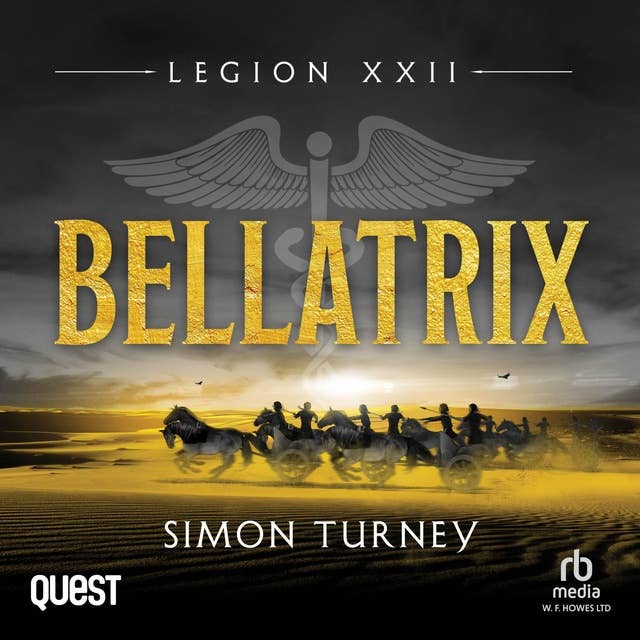 Legion XXII: Bellatrix: Book 2