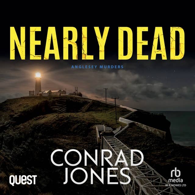 Nearly Dead: The Anglesey Murder Book 3