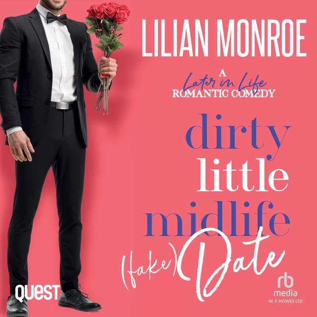 Dirty Little Midlife (Fake) Date: Heart's Cove Hotties Book 9