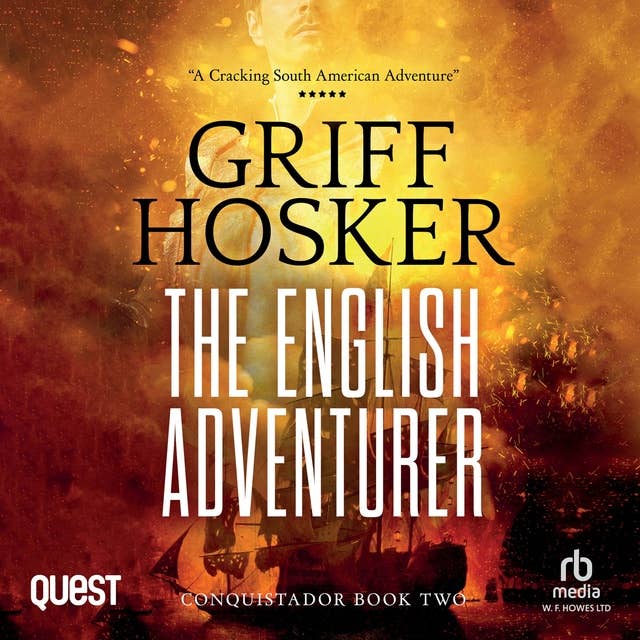 The English Adventurer: Conquistador Book 2