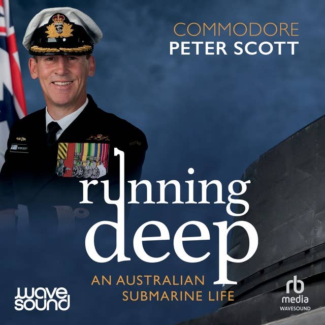 Running Deep: An Australian Submarine Life