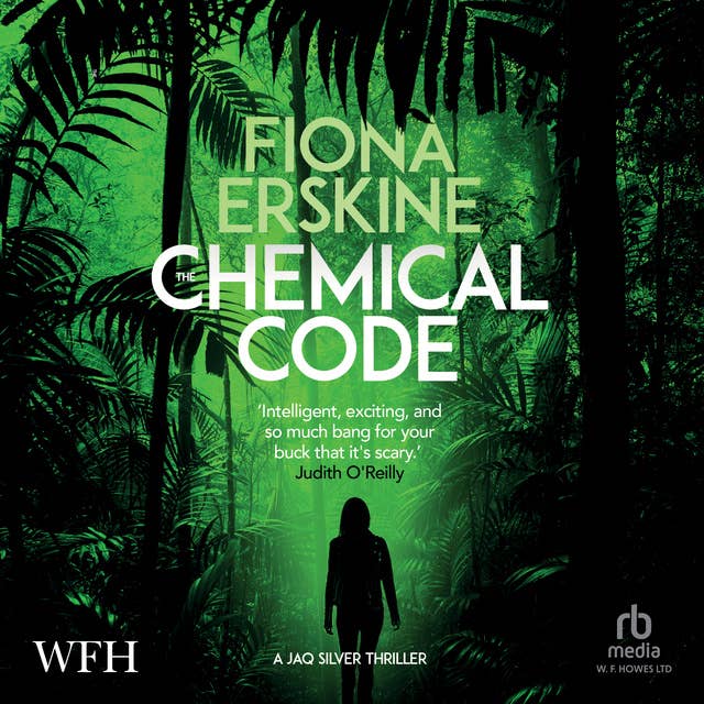 The Chemical Code: Jacqueline Silver Adventures, Book 4