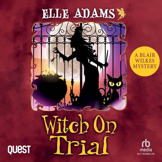 Witch on Trial: A Blair Wilkes Mystery Book 5