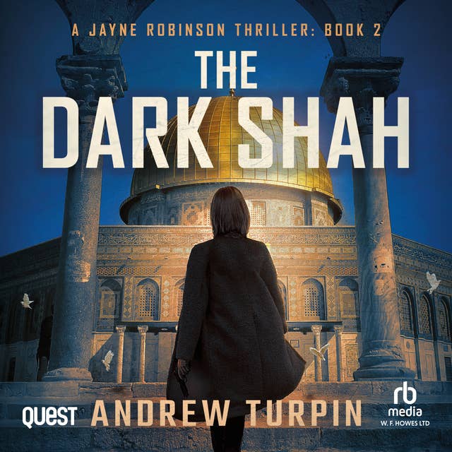 The Dark Shah: A Jayne Robinson Thriller, Book 2