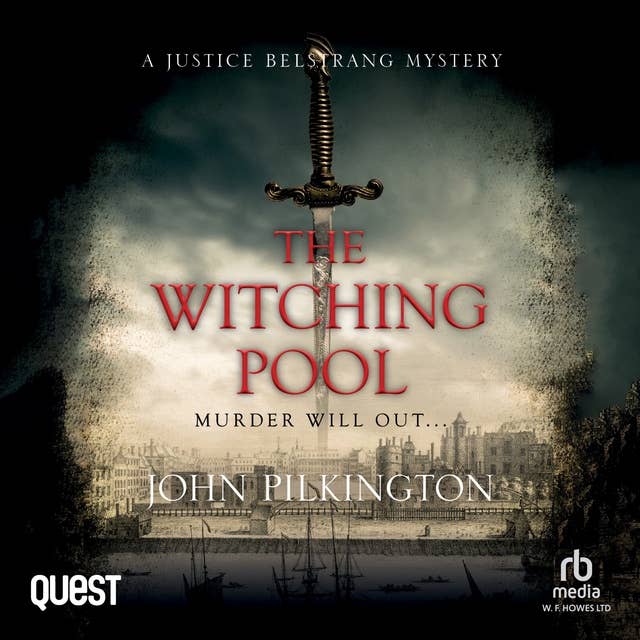 The Witching Pool: A Justice Belstrang Mystery: Justice Belstrang Mysteries Book 2