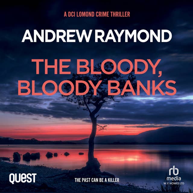 The Bloody, Bloody Banks: DCI Lomond Crime Thrillers Book 3
