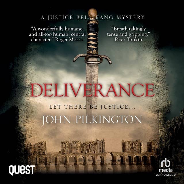 Deliverance: A Justice Belstrang Mystery: Justice Belstrang Mysteries Book 3