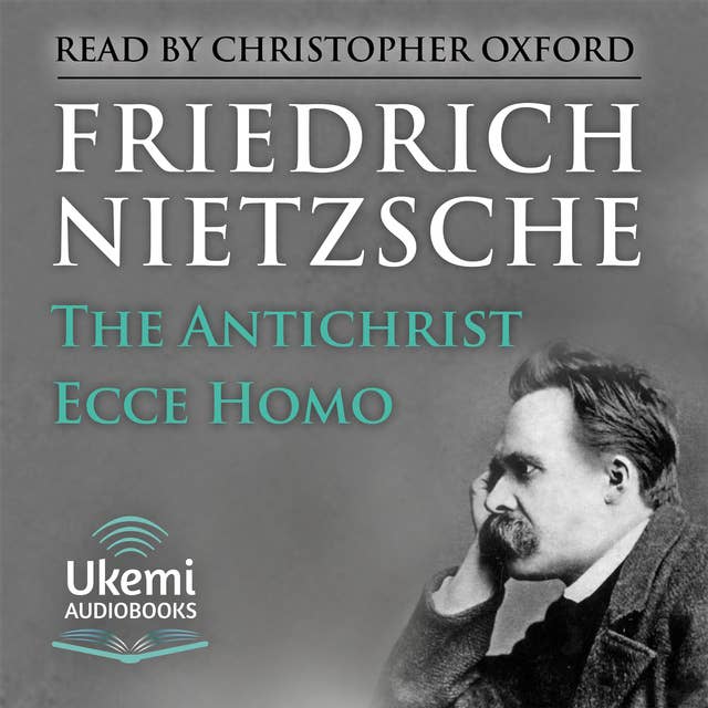 The Antichrist, Ecce Homo