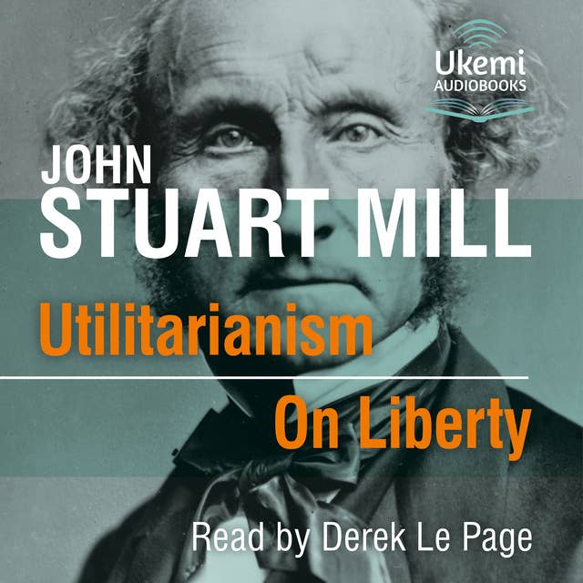 Utilitarianism/On Liberty