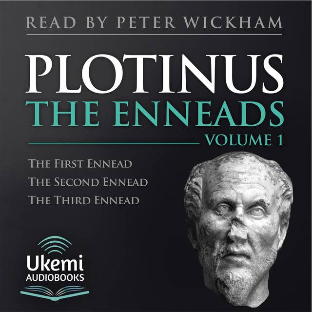The Enneads: Volume 1 (1-3)