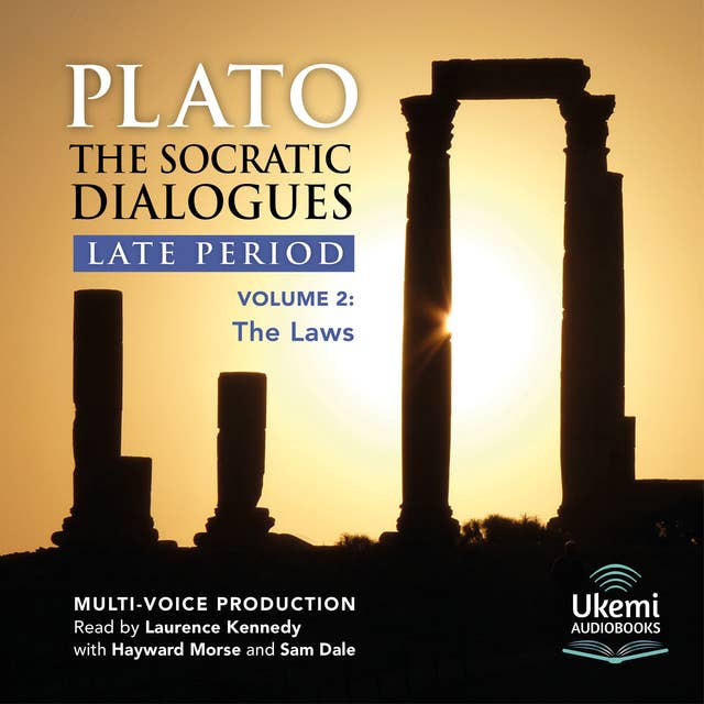 The Socratic Dialogues: Late Period: Volume 2: The Laws