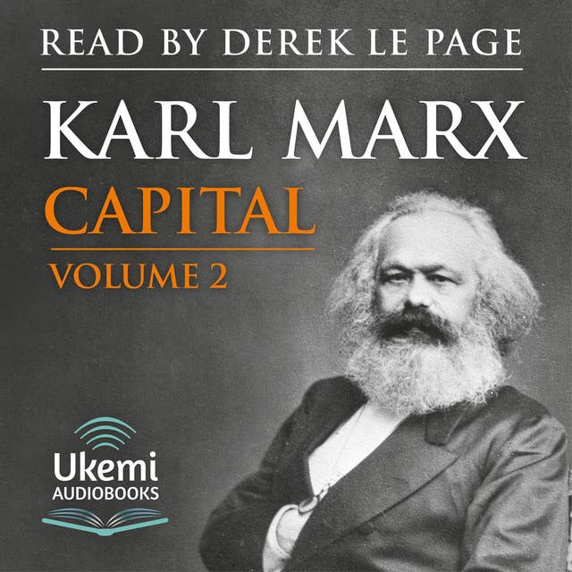 Capital: Volume 2: A Critique of Political Economy