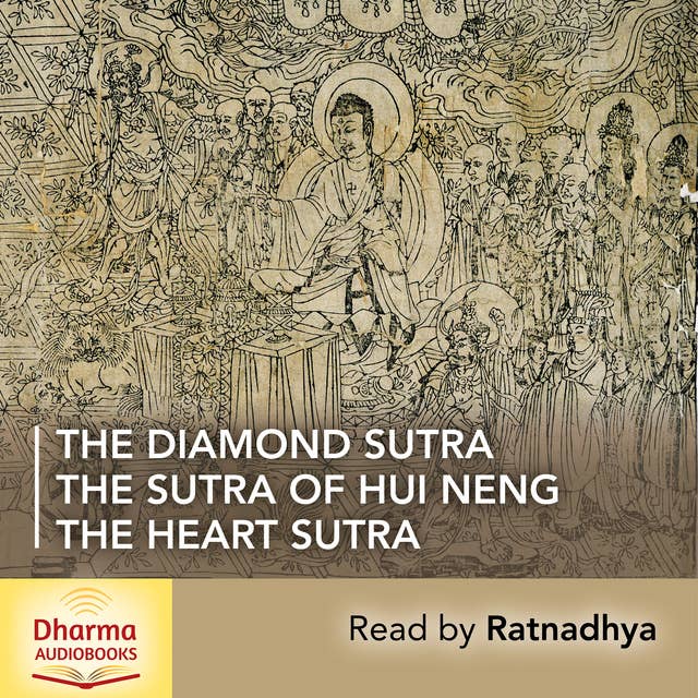 The Diamond Sutra, The Heart Sutra, The Sutra of Hui Neng: Three Key Prajna Paramita Texts from the Zen Tradition
