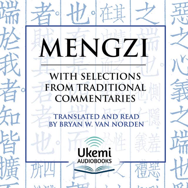 Mengzi (Mencius): With Selections from Traditional Commentaries
