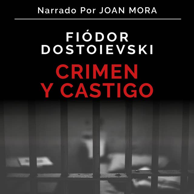 Crimen y castigo [Crime and Punishment]