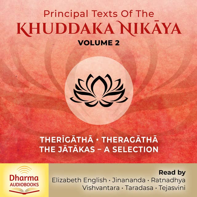 Principal Texts of the Khuddaka Nikaya: Volume 2