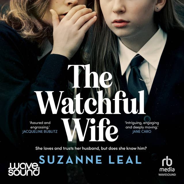 The Watchful Wife