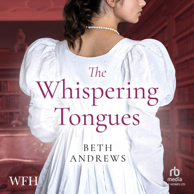 The Whispering Tongues: Sussex Regency Romance Book 3